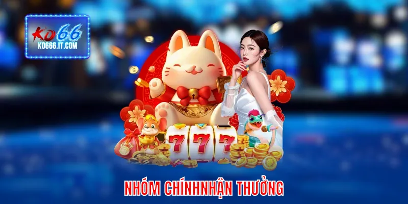 Nhóm chính nhận thưởng